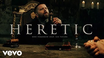 Bury Tomorrow - Heretic (feat. Loz Taylor) (Official Video)
