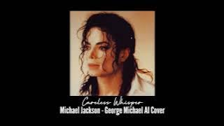 Michael Jackson - Careless Whisper (George Michael AI Cover)