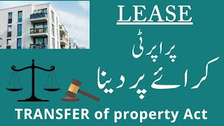 What is a Lease Under Contract Act? | Lease Agreement Explained