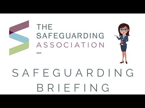 Safeguarding Briefing May