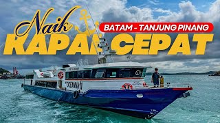Download Lagu BATAM TO TANJUNG PINANG VIA FAST BOAT – HOW LONG \u0026 HOW MUCH DOES IT COST? MP3