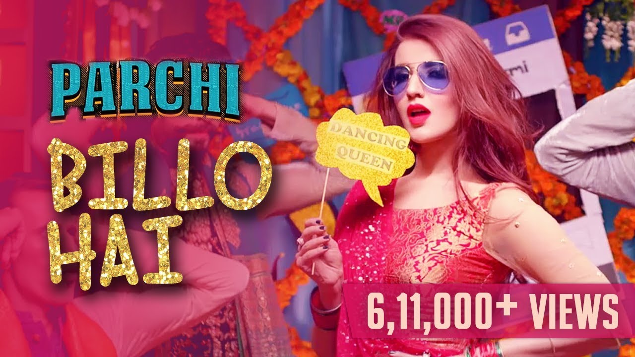 Billo Hai Full Song  Sahara feat Manj Musik  Nindy Kaur  Parchi 2018