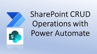 SharePoint CRUD Operations using Power Automate