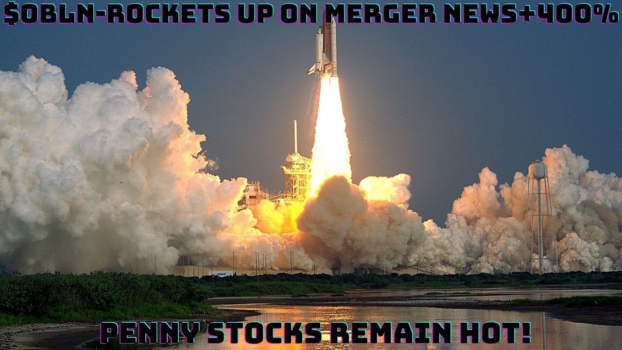 $OBLN-Rockets Up On Merger News+400%---