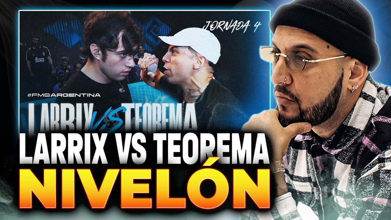🤯 TEOREMA HIZO VIBRAR A ARGENTINA 🤯 LARRIX VS TEOREMA | 