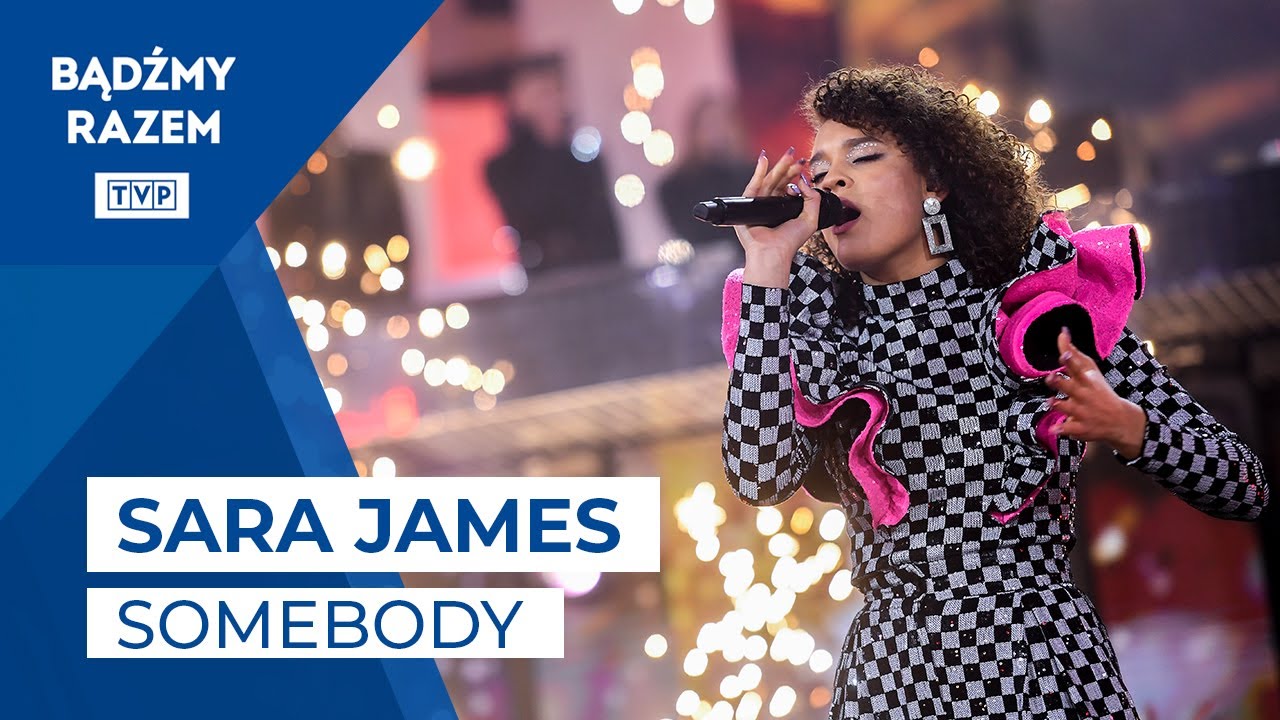 Sara James - Somebody || Sylwester Marzeń z Dwójką