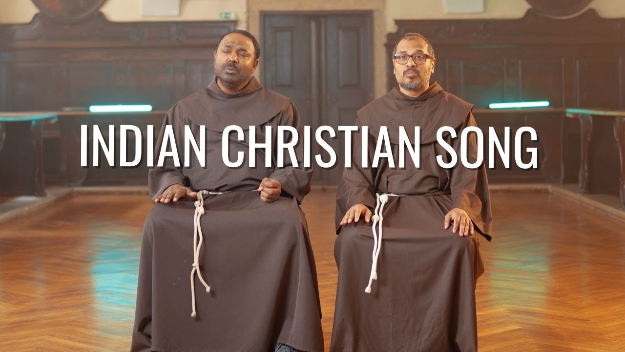 An indian christian bhajan | Catholic priests from India | Franciscans OFM, India | Calm song