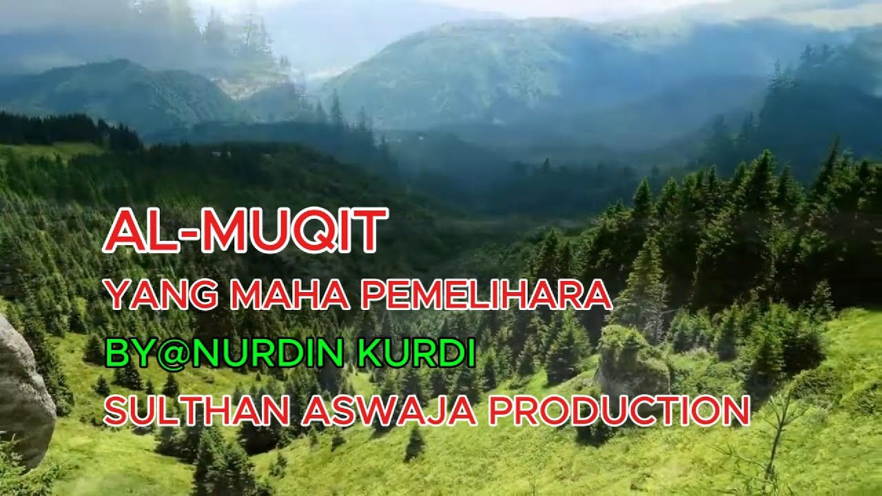 AL MUQITH [ YANG MAHA PEMELIHARA ] Official Music Video - YouTube