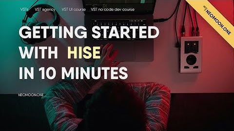HISE VST Tutorial - Getting Started With HISE in 10 Minutes