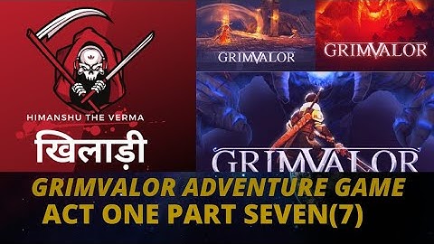 Grimvalor Gameplay #7 Act 1 Hidden Refuge/ Abandoned Tunnels#Himanshu_The_खिलाड़ी