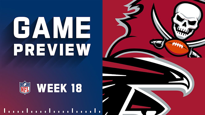 Tampa Bay Buccaneers vs. Atlanta Falcons | 2022 Week 18 Game Preview