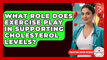 What Role Does Exercise Play in Supporting Cholesterol Levels? | Cholesterol Support Network
