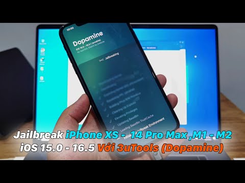 Hướng Dẫn Jailbreak iPhone XS -  14 Pro Max ,M1 - M2 iOS 15.0 - 16.5 Với 3uTools (Dopamine)