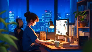 STUDY TIME ✍ 12 Hour Of Deep Concentration Music for Study \& Work ~ calm Lofi\/ relax\/ stress relief