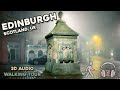 3D Binaural Audio • EDINBURGH Full Walking Tour • A Ghost&#39;s Tale • Virtual Reality For the Ears