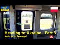 #UKRAINE Trip - Getting There - Part 3 | Krakow to Przemysl | June 2022 🇺🇦 🇷🇴