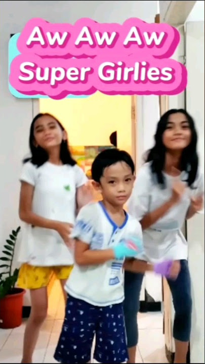 Aw Aw Aw - Super Girlies #tiktok #dance #cover