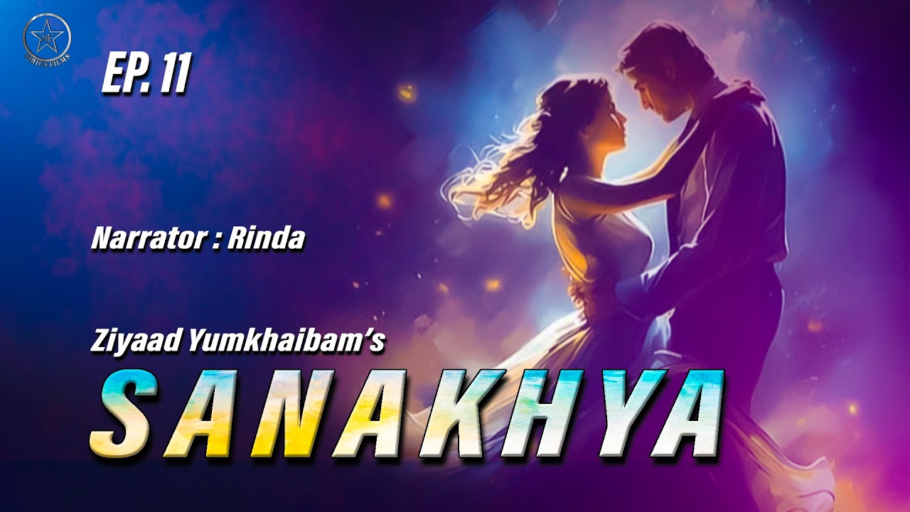 SANAKHYA (11) || RINDA || ZIYAAD ||