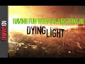 Having Fun with the Air Strike in Dying Light - Blue Print Location and Funny Moments