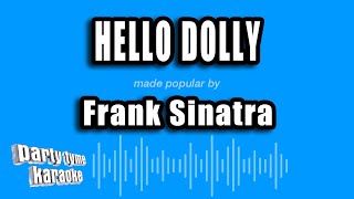 Frank Sinatra  Hello Dolly karaoke Version