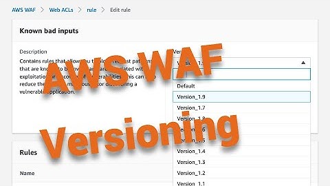 AWS WAF Versioning