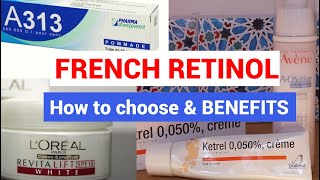 RETINOL RETIN A creams A313 pommade, Retrinal, tretinoin + HOW TO CHOOSE &amp; BENEFITS