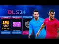 DLS 24 New Kits & New Transfer Update 2024 Android Best Graphics - Edition RONALDO & MESSI