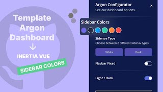Integrasi Template Argon Dashboard dengan Laravel 11 Inertia Vue - Part 8 (Sidebar Colors)