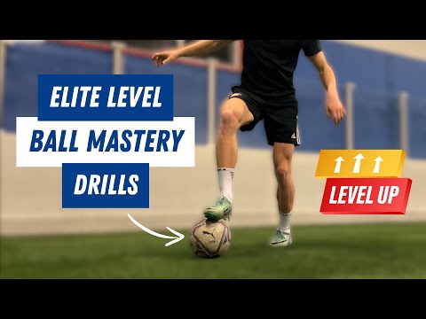 Challenge Yourself With These Elite Level Ball Mastery Drills