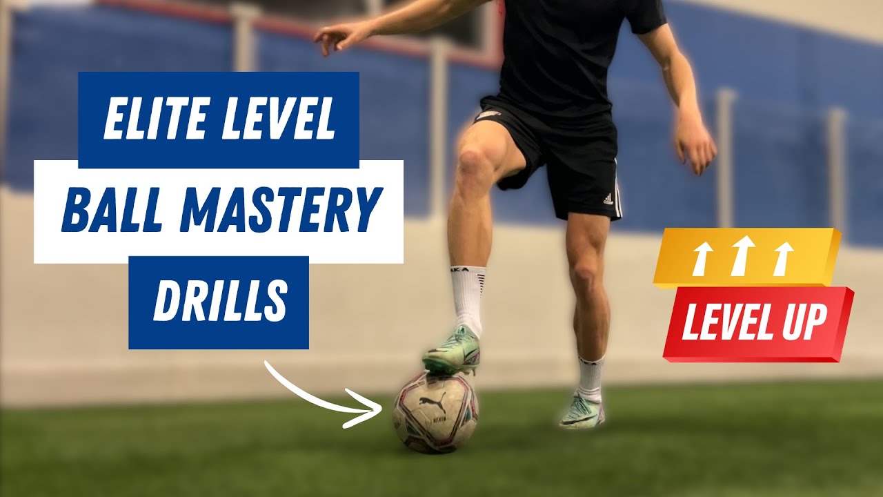Challenge Yourself With These Elite Level Ball Mastery Drills - YouTube