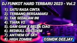 DJ FUNKOT SATU RASA CINTA X TERBANG BERSAMAKU NEW 2023 HARD - DJ SMDK