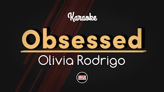 Olivia Rodrigo - Obsessed (Karaoke with Lyrics)