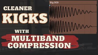 Celebrity Multiband Compression Lesson 2 - Bassdrum Clean but Punchy Wealth