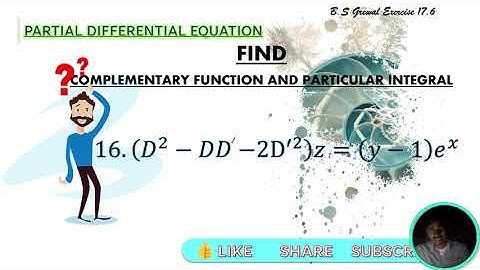 Particular Integral of any function PDE | Bs Grewal Exercise 17.6 | Question 16 Solution| Lecture 27