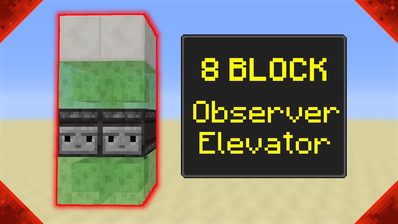8 BLOCK Observer Elevator in Minecraft 1.11/1.12/1.13 