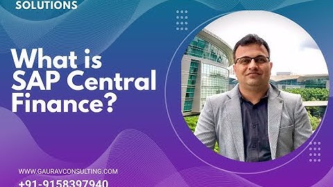 Sessie 1: SAP Central Finance (CFIN) Inleiding