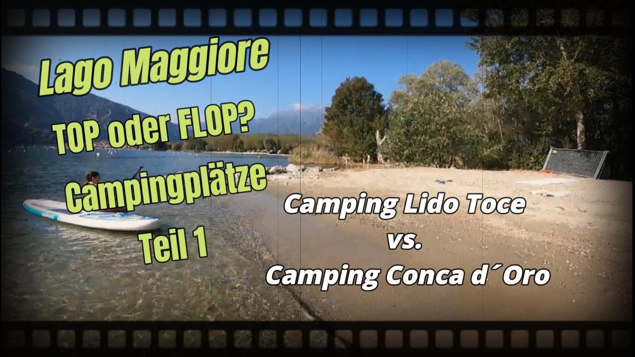Campervan Tour am Lago Maggiore --- Wir testen Campingpltze - Teil 1