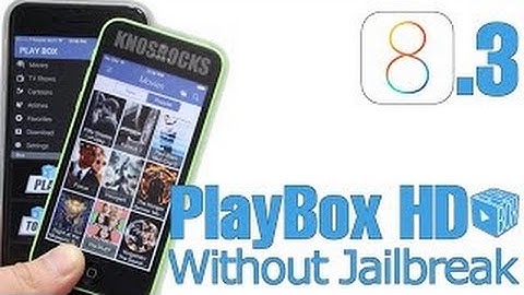How to Get PlayBox HD For IOS 8.3