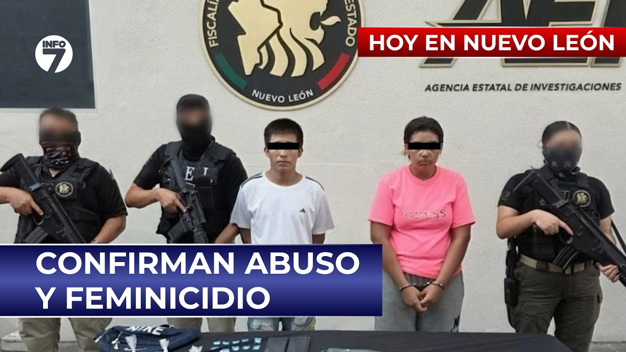 Fiscalía confirma feminicidio y abuso sexual de niña de 2 años en Guadalupe | INFO7