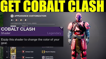 How to get "Cobalt Clash" Shader Destiny 2 (Cobalt Clash Showcase)