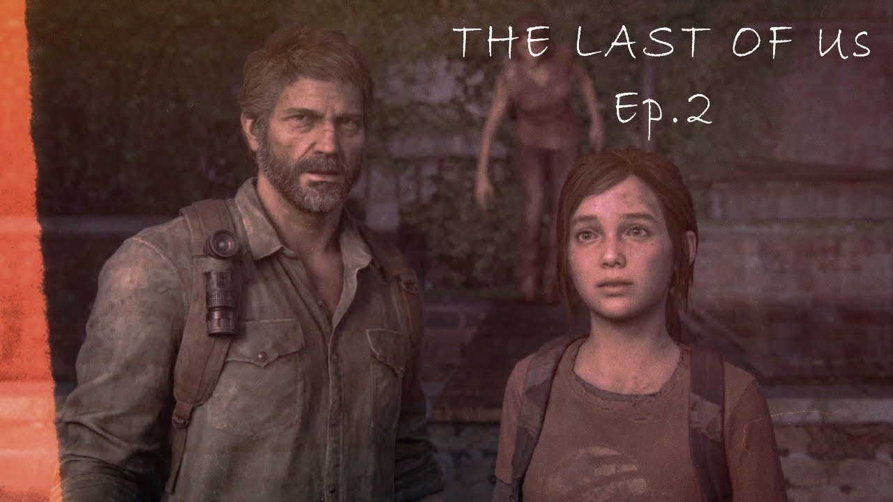 Fo_sco - The Last Of Us Parte 1 - EP 2 - YouTube