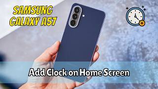 How to Add Clock on Home Screen in Samsung Galaxy A57 | Add Widget Clock Easily screenshot 1