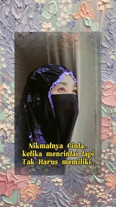 Bagaimana Pandangan Kalian Tentang Cinta |Mencintai dan Dicintai Tapi Tak harus Memiliki|