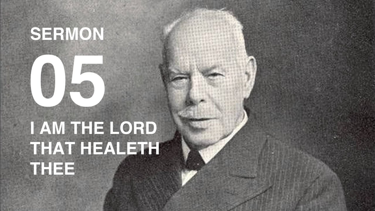 Smith Wigglesworth AUDIO Sermon (5/18) I Am the Lord that Heals You