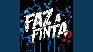 FAZ A FINTA 2 (Sped Up)