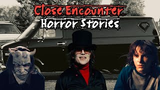 3 TRUE Close Encounter Horror Stories