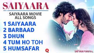 Saiyaara Movie All Songs | #saiyaara #sadsong