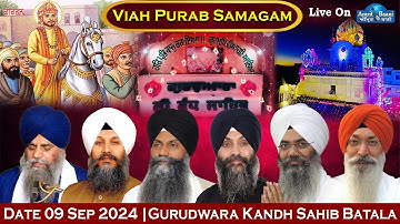 Gurdwara Kandh Sahib Batala Live ! Guru Nanak Dev Ji Viah Purab Samagam 2024