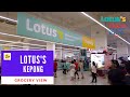 Grocery view  lotuss kepong formerly tesco