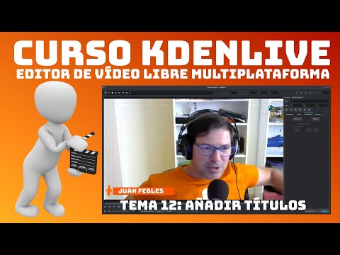 Curso Kdenlive: Tema 12: Añadir títulos